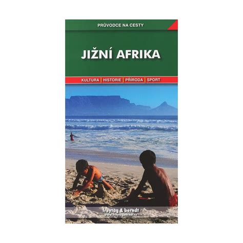TURISTICKÝ PRŮVODCE JIŽNÍ AFRIKA
