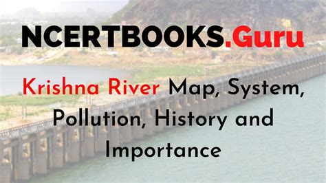 Krishna River | Krishna River Map, System, Pollution, History and ...