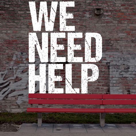 We Need Help | The Light Project