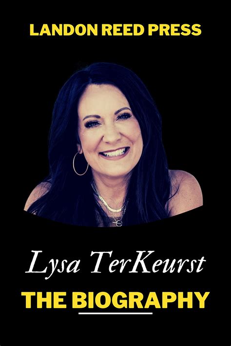 Lysa TerKeurst: The Biography of Lysa TerKeurst by Landon Reed Press