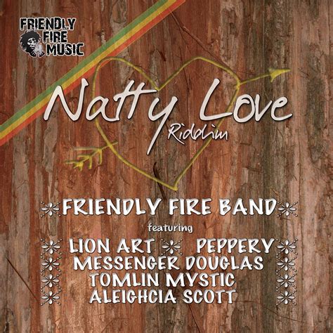 NATTY LOVE RIDDIM – Out Now | Friendly Fire Music