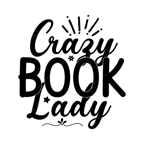 Premium Vector | A poster that says crazy girl in black and white