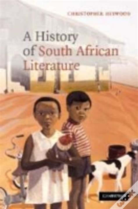 history  south african literature de christopher university