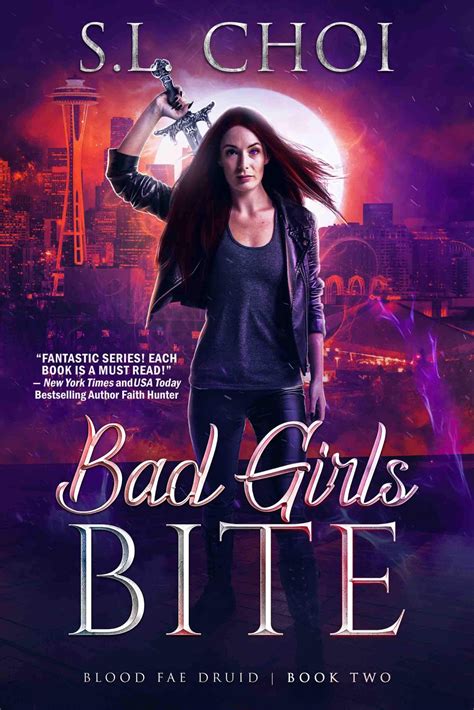 Bad Girls Bite - S.L. Choi