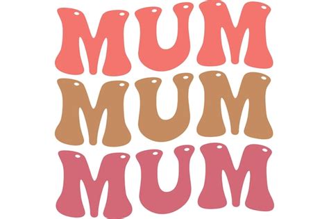 Premium Photo | A word mum with the word mum on it