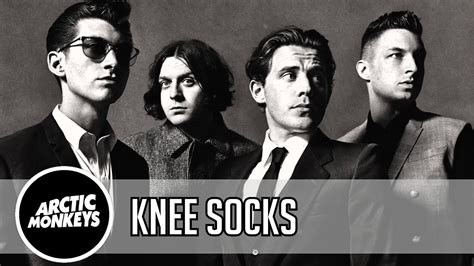 Arctic Monkeys - Knee Socks Lyrics 1080p - YouTube