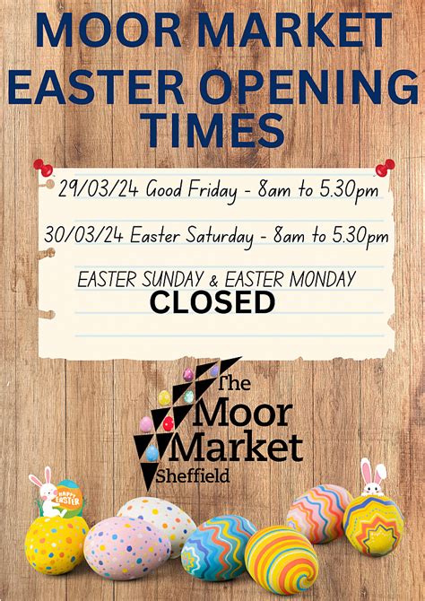 MOOR MARKET EASTER OPENING HOURS | Sheffield Markets