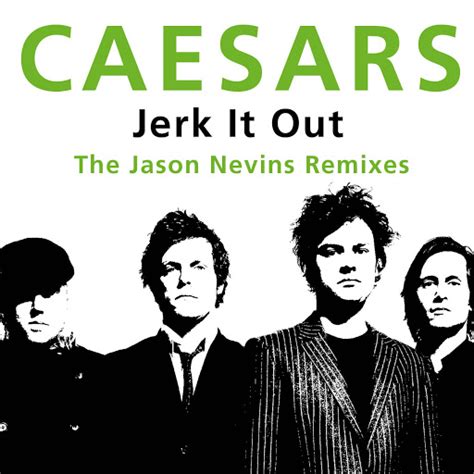 Jerk It Out (Jason Nevins Extended Remix)