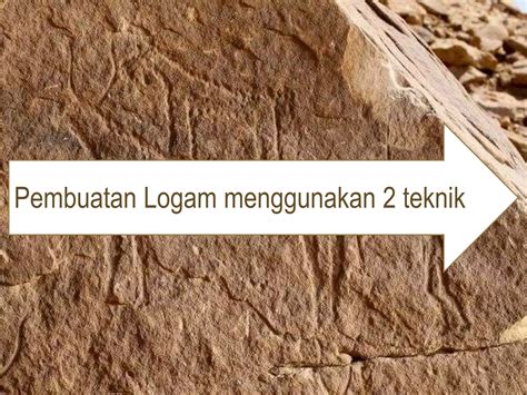 Pada Masa Zaman Logam Hasil Kebudayaannya Berupa 3