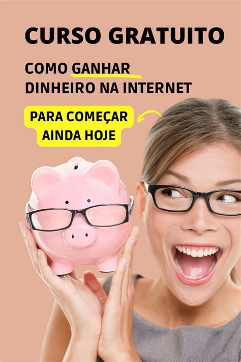 Curso Como Ganhar Dinheiro - Curso Gratuito de como ganhar dinheiro na internet! | Ganhar dinheiro ...