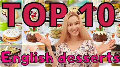 TOP 10 Traditional English Desserts - YouTube