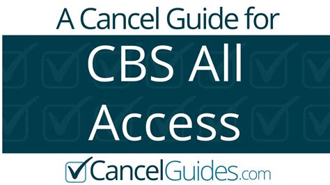 cbs  access cancel guide cancelguidescom