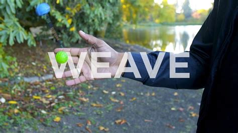 Weave Tutorial A - Trick Database - Begleri Tricks