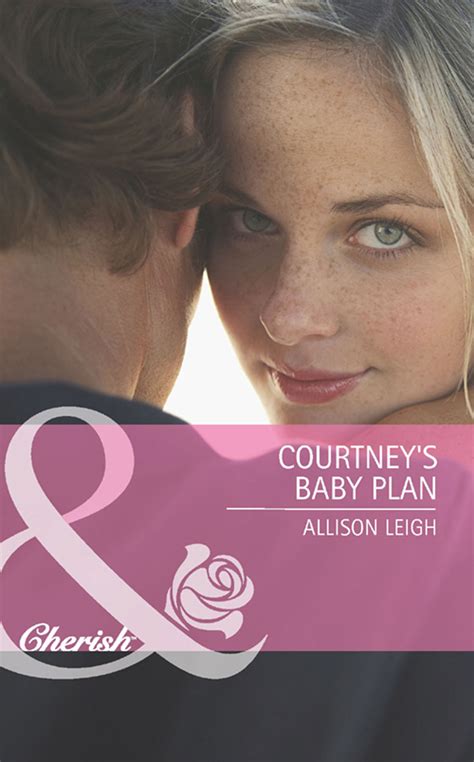 Courtney's Baby Plan, Allison Leigh – download the book in fb2, epub