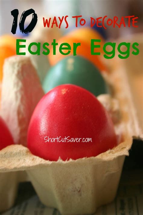 10 Ways to Decorate Easter Eggs - Everyday Shortcuts