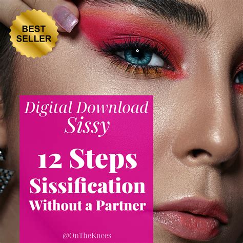 12 Steps to Sissiﬁcation Without a Partner, Guide to Sissify, Sissy