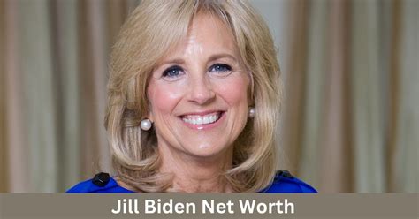 jill biden net worth