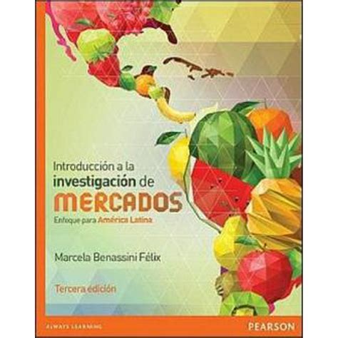 INTRODUCCION A LA INVESTIGACION DE MERCADOS: ENFOQUE PARA AMERICA