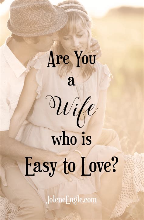 Are You a Wife Who is Easy to Love?