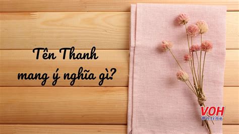 nghia ten thanh va ten dem biet danh hay cho ten thanh
