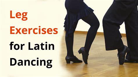 9 Exercises for Legs in Latin Dancing / Ballroom | Latin dance, Leg