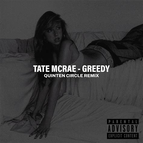 greedy (Quinten Circle Remix) by Tate McRae | Free Download on Hypeddit