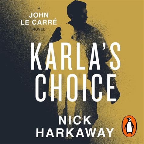 Karla's Choice: A John le Carré Novel (Audio Download): Nick Harkaway