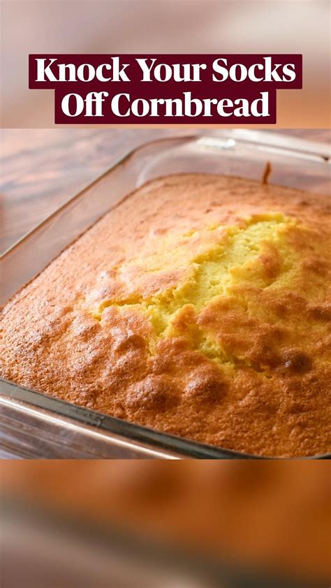Knock your socks off cornbread – Artofit