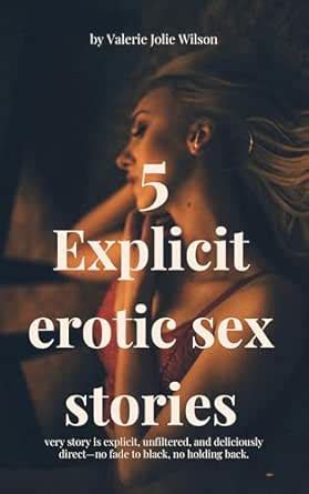 explicit erotic sex stories malefemale dripping wet firsts