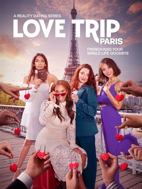Love Trip: Paris - Rotten Tomatoes