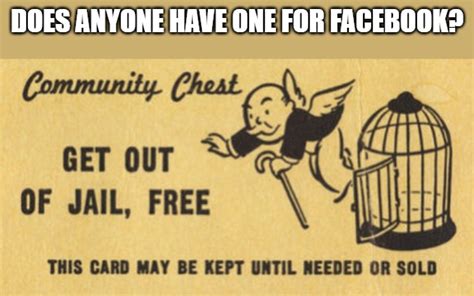 Get out of jail free card meme comic 145604 - Gambarsaecnb