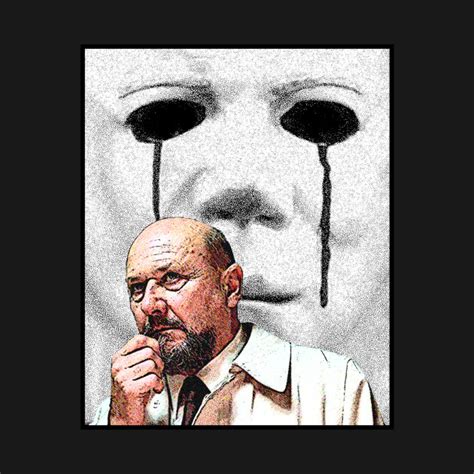 Halloween Dr Loomis - Halloween - T-Shirt | TeePublic