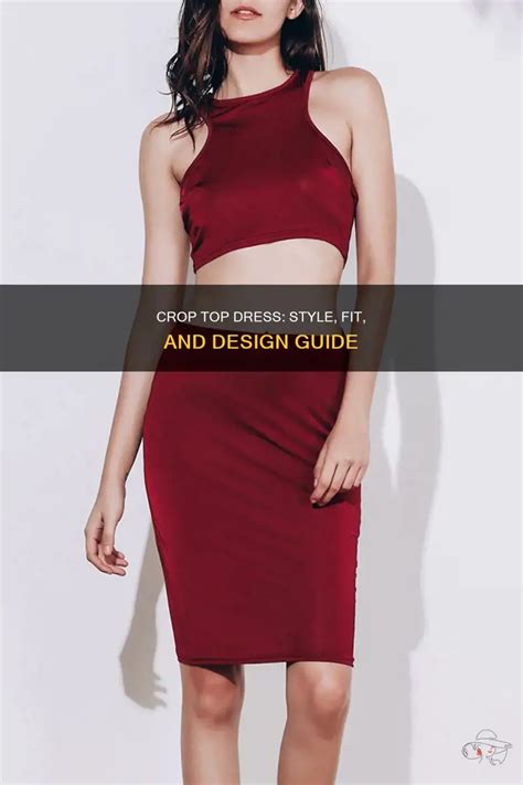 crop top dress style fit  design guide shunvogue