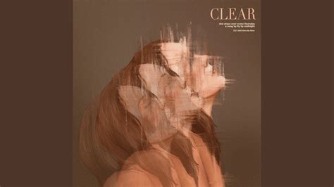 Clear - YouTube