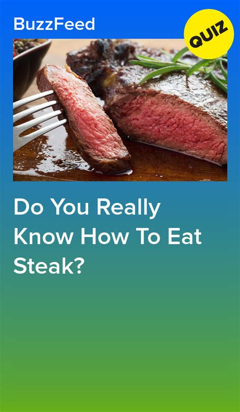 Do You Really Know How To Eat Steak?
