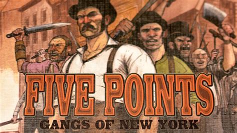 Five Points Gang The Five Points Gangs That Ruled 19th Century New