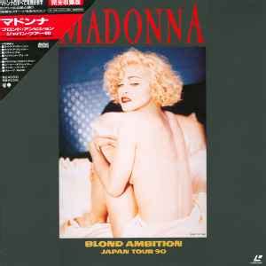 Madonna - Blond Ambition Japan Tour 90 | Releases | Discogs