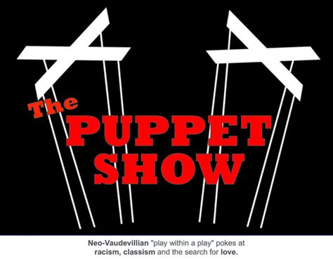 The Puppet Show (Staged Readings + Concert) - Madison Park Development ...