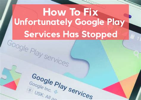 ways  fix  google play services  stopped  android