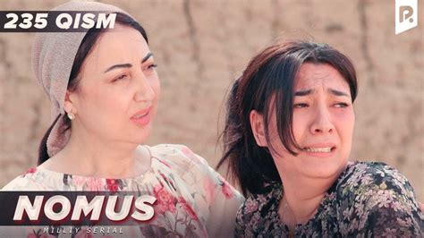 Nomus 235-qism (milliy serial) | Номус 235-кисм (миллий сериал) - YouTube