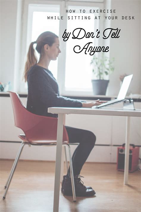 effective ways  exercise  youre sitting real mind control power