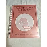 Practical Skills Guide for Midwifery: A Tool for Midwives and Students ...
