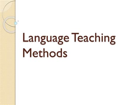 language teaching methods powerpoint