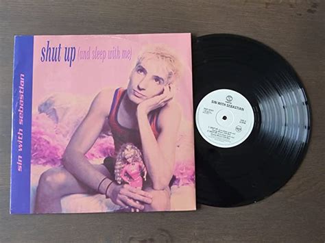 Shut Up (And Sleep With Me) [12" Vinyl] by Sin With Sebastian: Amazon ...