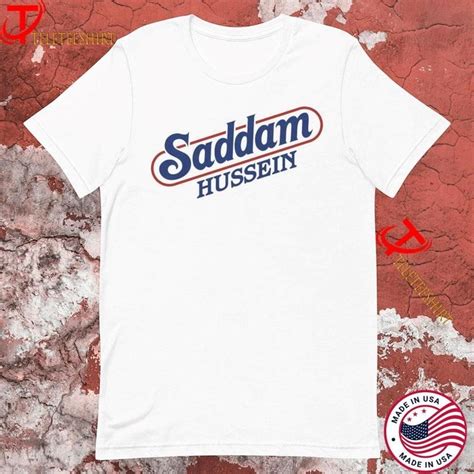 Saddam Hussein T-shirts - Walmart.com