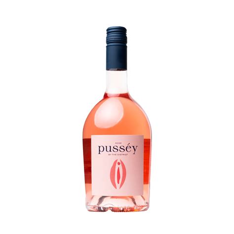 PUSSÉY ROSÉ – THE DISTRIQT