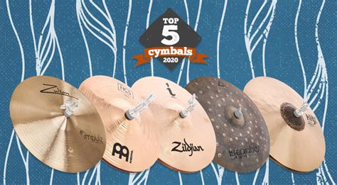Top 5 Cymbals of 2020 – t.blog
