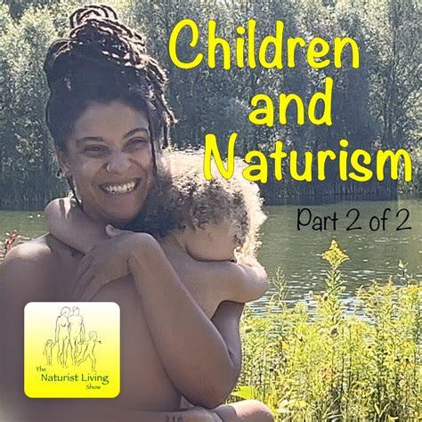 children  naturism part   naturist living show apple podcasts