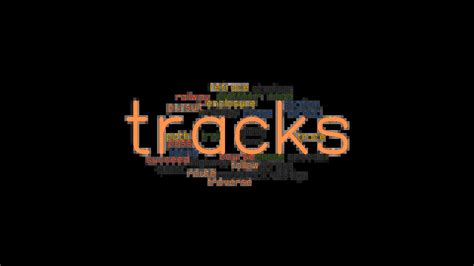 TRACKS: Synonyms and Related Words. What is Another Word for TRACKS ...