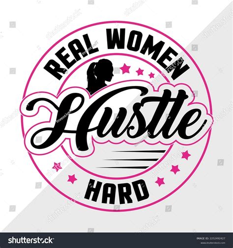Real Women Hustle Hard Svg Printable Stock Vector (Royalty Free